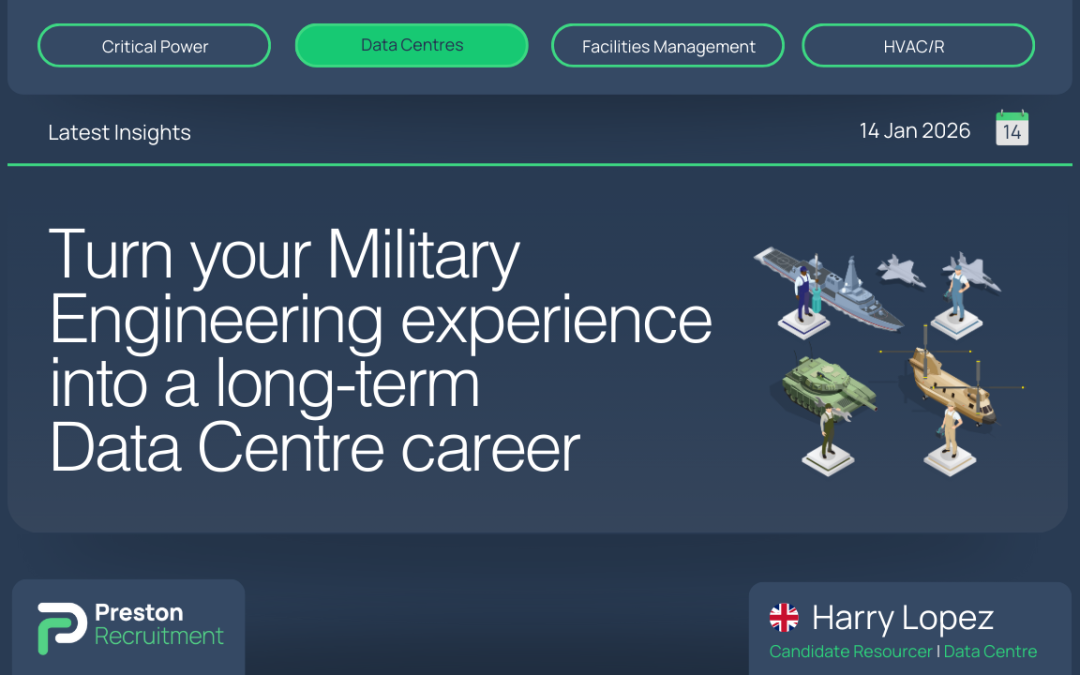 Turn your Military Engineering experience into a long-term Data Centre career